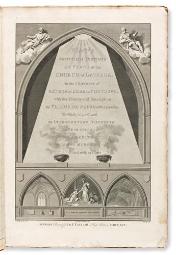 Sousa, Luis de (1555?-1632) Plans, Elevations, Sections, and Views of Church of Batalha [...] in Portugal.